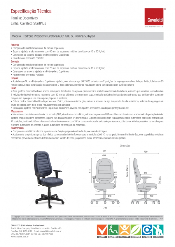 Cadeira para escritório giratória presidente 6001 SRE Braço SL -  Linha Star Plus - Cavaletti - Base Polaina - 